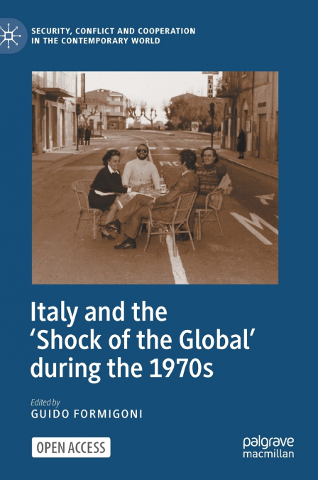 Italy and the ’Shock of the Global’ during the 1970s