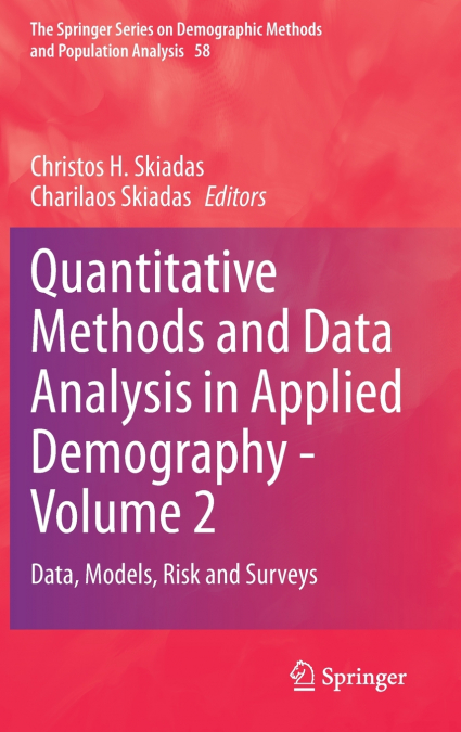 Quantitative Methods and Data Analysis in Applied Demography - Volume 2