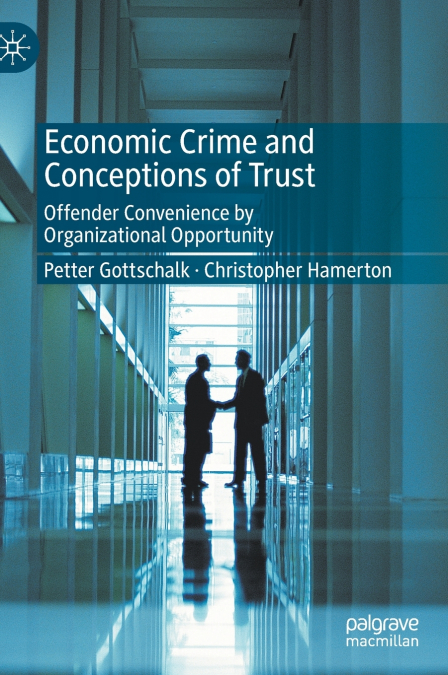 Economic Crime and Conceptions of Trust