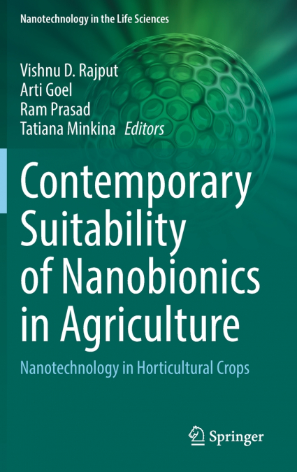 Contemporary Suitability of Nanobionics in Agriculture