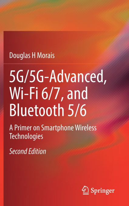 5G/5G-Advanced, Wi-Fi 6/7, and Bluetooth 5/6