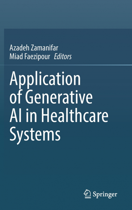 Application of Generative AI in Healthcare Systems
