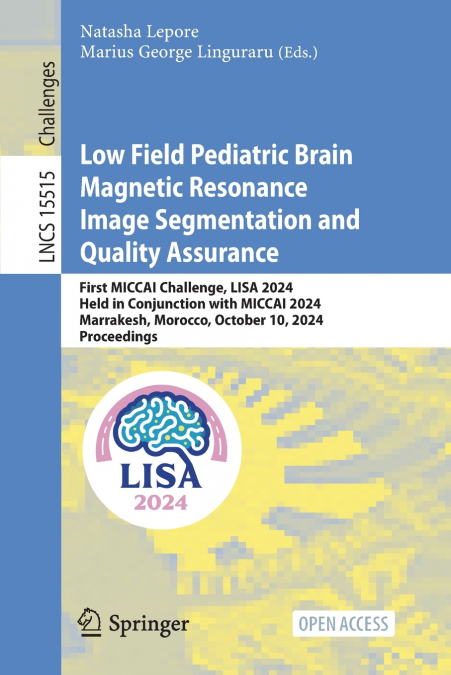 Low Field Pediatric Brain Magnetic Resonance Image Segmentation and Quality Assurance