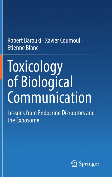 Toxicology of Biological Communication