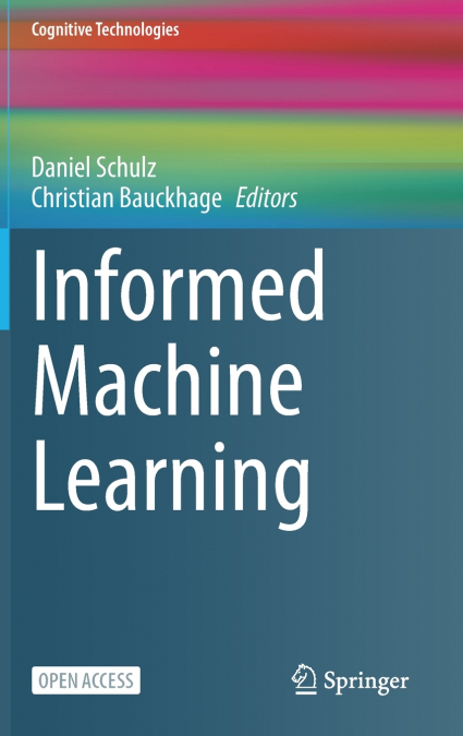 Informed Machine Learning