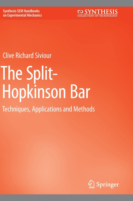 The Split-Hopkinson Bar