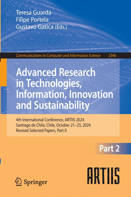 Advanced Research in Technologies, Information, Innovation and Sustainability