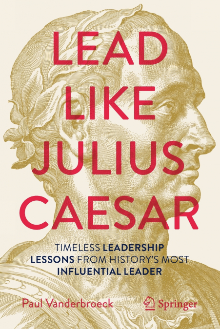 Lead Like Julius Caesar