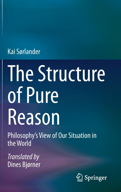 The Structure of Pure Reason