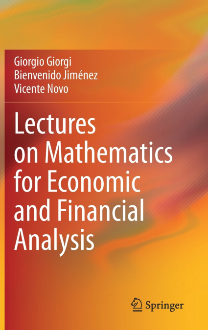 Lectures on Mathematics for Economic and Financial Analysis