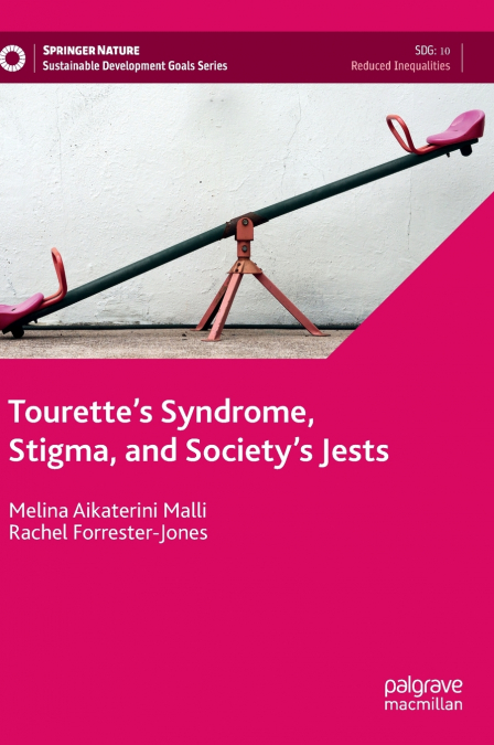 Tourette’s Syndrome, Stigma, and Society’s Jests