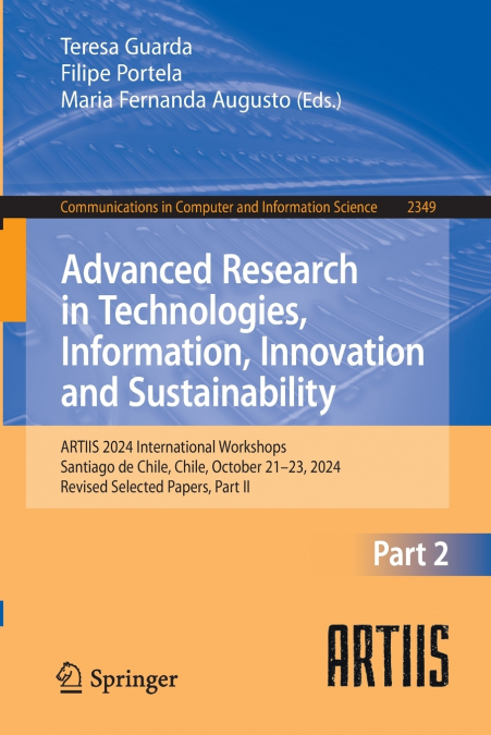 Advanced Research in Technologies, Information, Innovation and Sustainability
