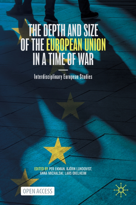 The Depth and Size of the European Union in a Time of War