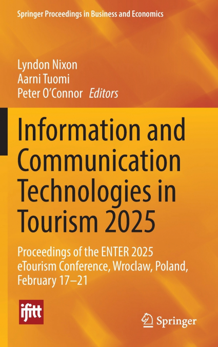 Information and Communication Technologies in Tourism 2025