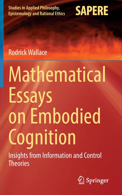 Mathematical Essays on Embodied Cognition