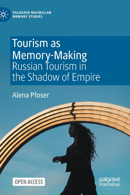Tourism as Memory-Making
