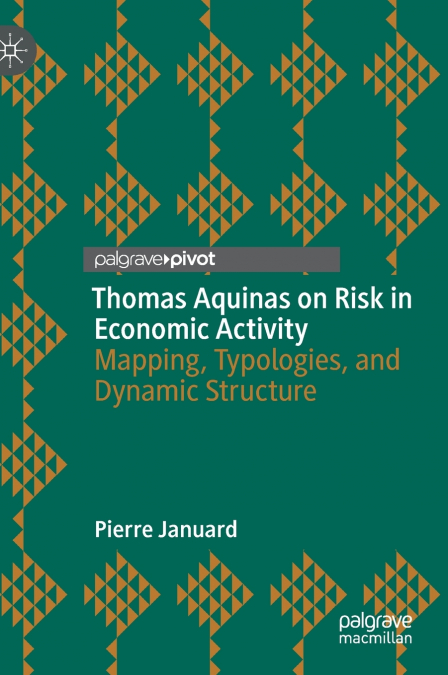 Thomas Aquinas on Risk in Economic Activity