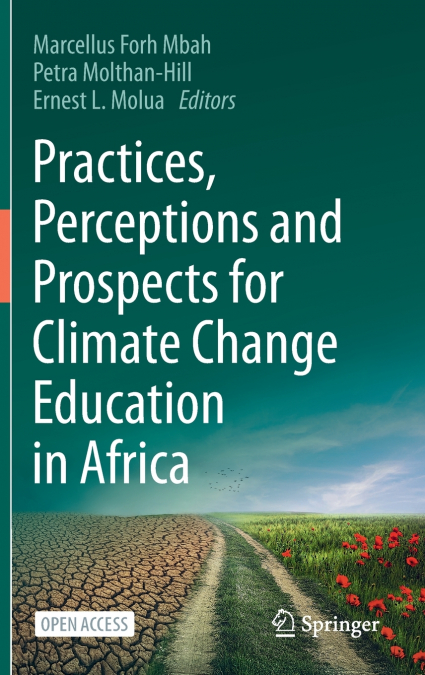 Practices, Perceptions and Prospects for Climate Change Education in Africa
