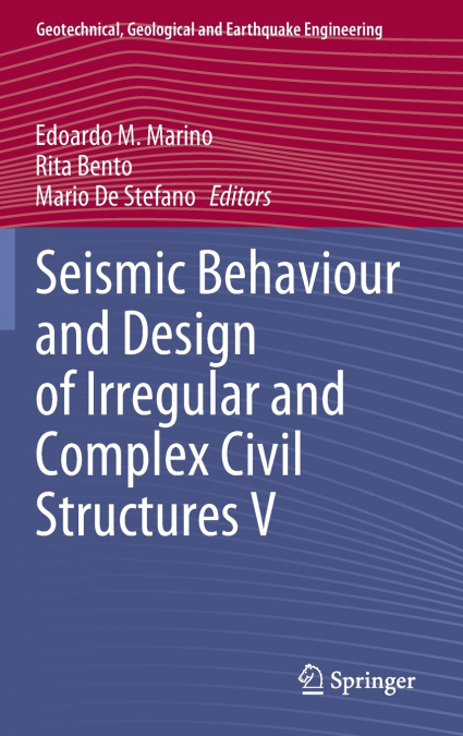 Seismic Behaviour and Design of Irregular and Complex Civil Structures V