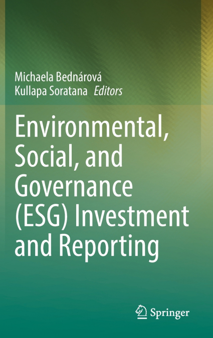 Environmental, Social, and Governance (ESG) Investment and Reporting