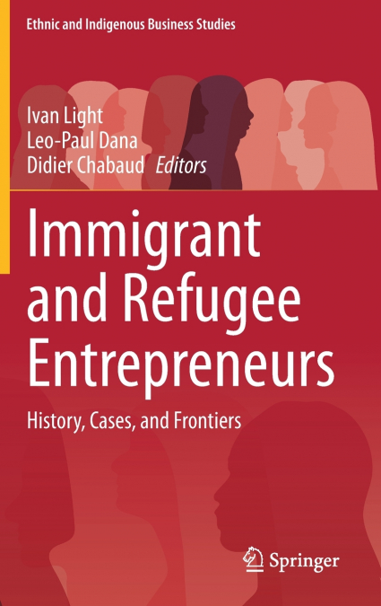 Immigrant and Refugee Entrepreneurs