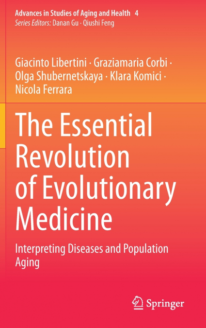 The Essential Revolution of Evolutionary Medicine