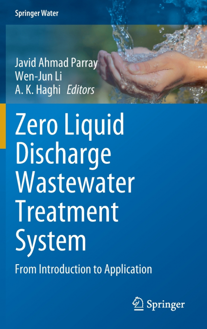 Zero Liquid Discharge Wastewater Treatment System