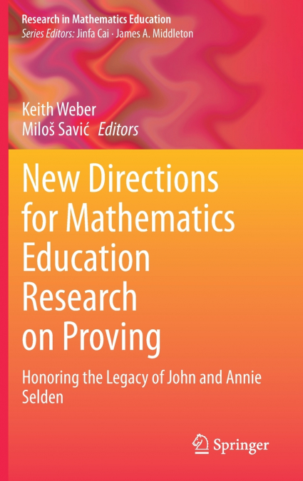 New Directions for Mathematics Education Research on Proving