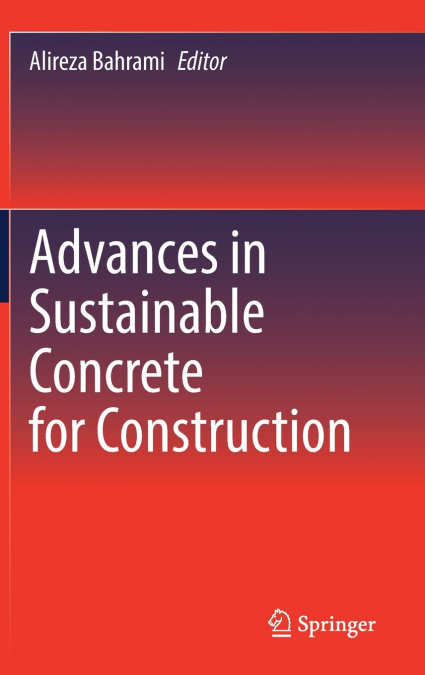Advances in Sustainable Concrete for Construction