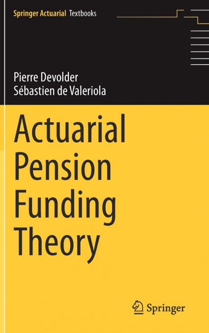 Actuarial Pension Funding Theory