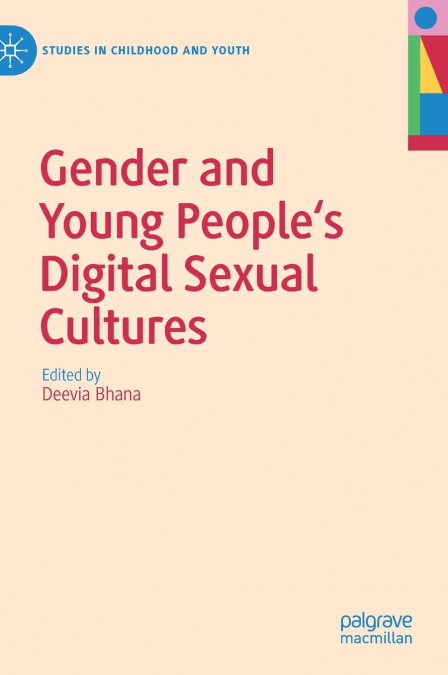 Gender and Young People’s Digital Sexual Cultures