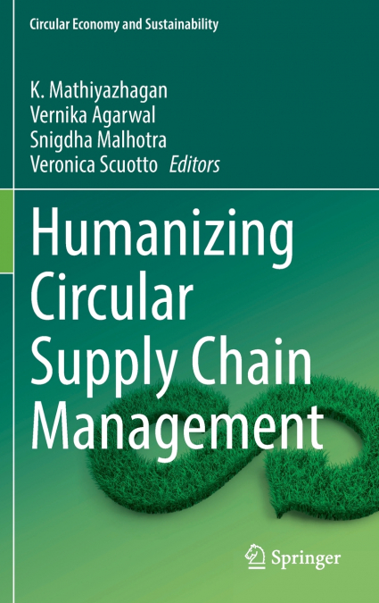 Humanizing Circular Supply Chain Management