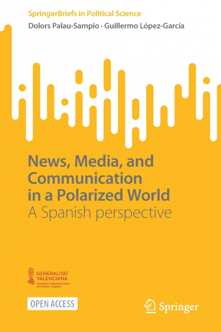 News, Media, and Communication in a Polarized World