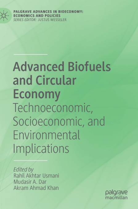 Advanced Biofuels and Circular Economy