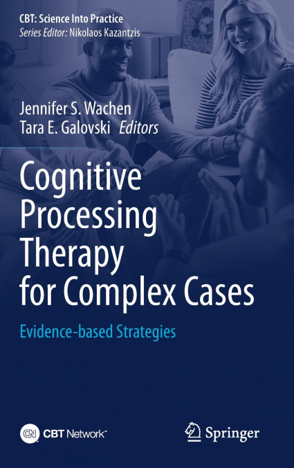 Cognitive Processing Therapy for Complex Cases