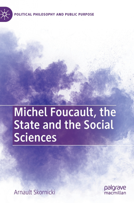 Michel Foucault, the State and the Social Sciences