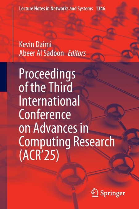 Proceedings of the Third International Conference on Advances in Computing Research (ACR’25)