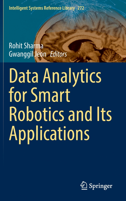 Data Analytics for Smart Robotics and Its Applications