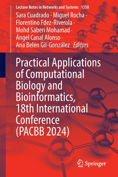 Practical Applications of Computational Biology and Bioinformatics, 18th International Conference (PACBB 2024)