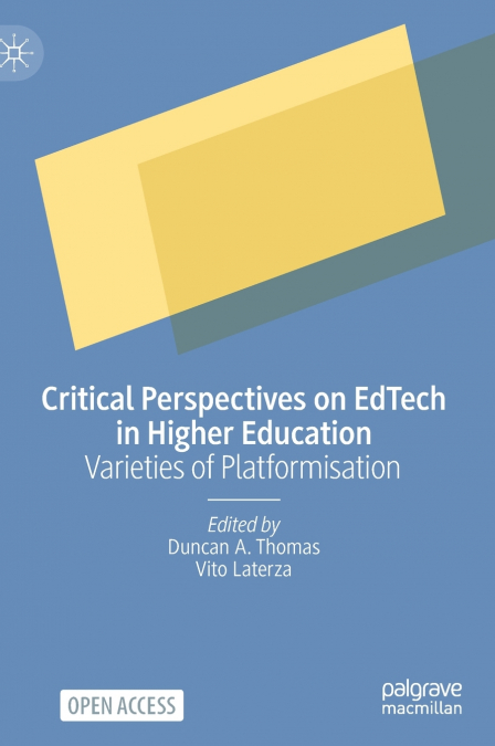 Critical Perspectives on EdTech in Higher Education