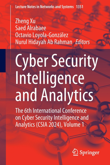 Cyber Security Intelligence and Analytics