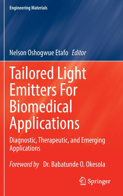 Tailored Light Emitters For Biomedical Applications