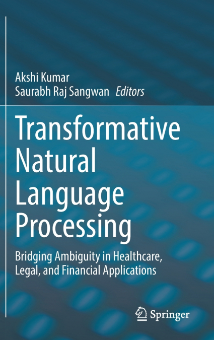 Transformative Natural Language Processing
