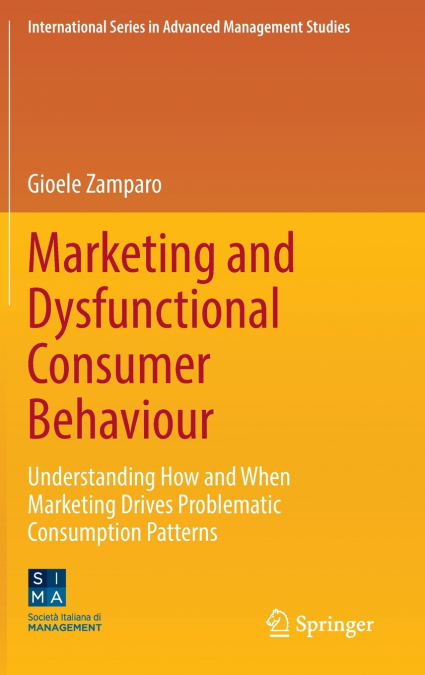 Marketing and Dysfunctional Consumer Behaviour