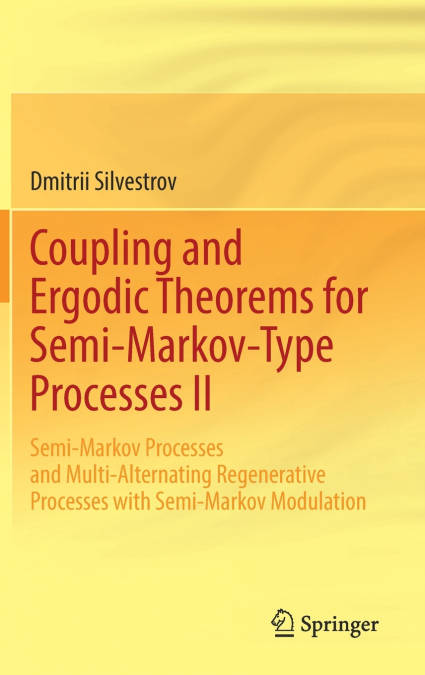 Coupling and Ergodic Theorems for Semi-Markov-Type Processes II