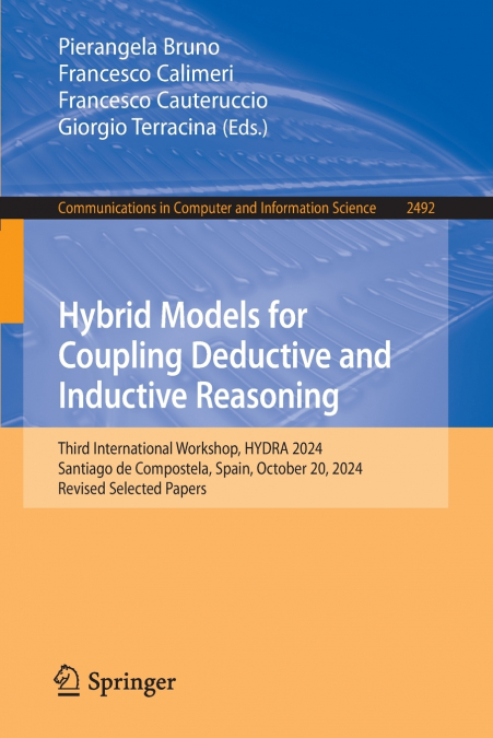 Hybrid Models for Coupling Deductive and Inductive Reasoning