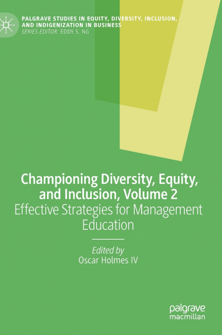 Championing Diversity, Equity, and Inclusion, Volume 2