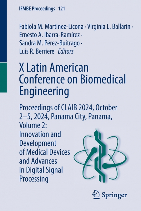 X Latin American Conference on Biomedical Engineering