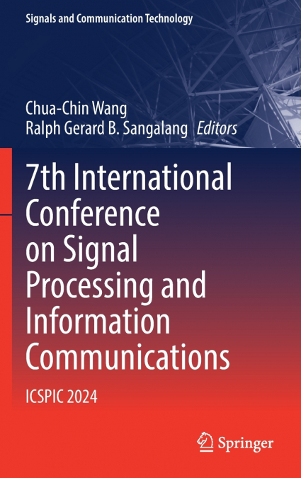 7th International Conference on Signal Processing and Information Communications