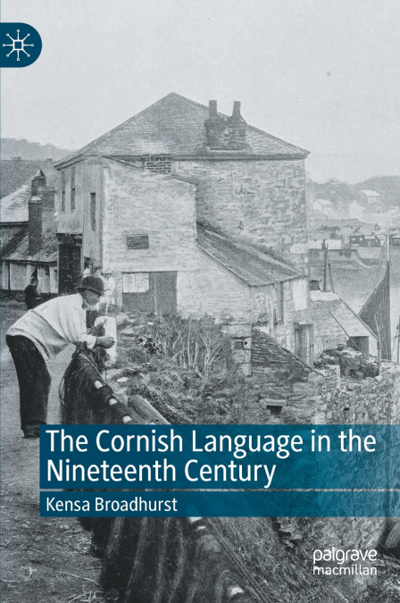 The Cornish Language in the Nineteenth Century